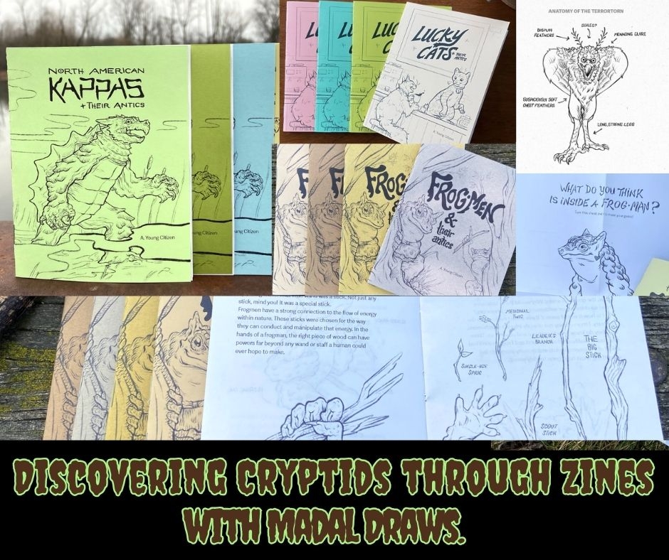 Discovering Cryptids through Zines with Madal Draws. promo image (pictures by Medal Draws)