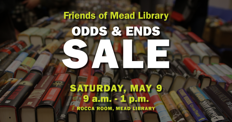 Promotion for the Friends of the Library Odds and Ends Sale on May 9